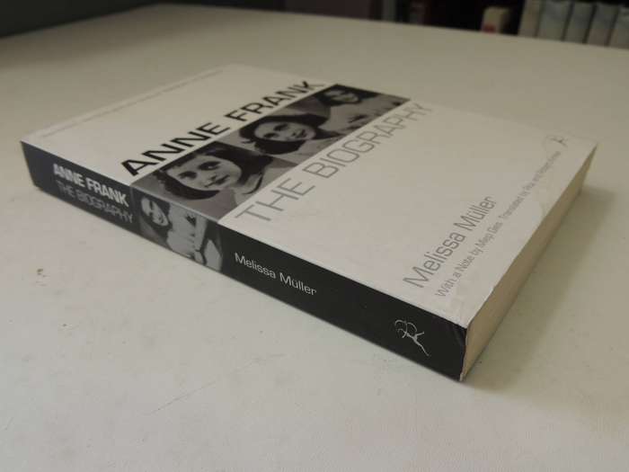 Anne Frank: The Biography - Melissa Muller