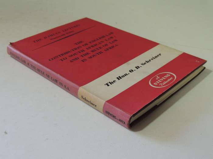 The Contribution of English Law to South African Law, and the Rule Law in South Africa OD Schreiner