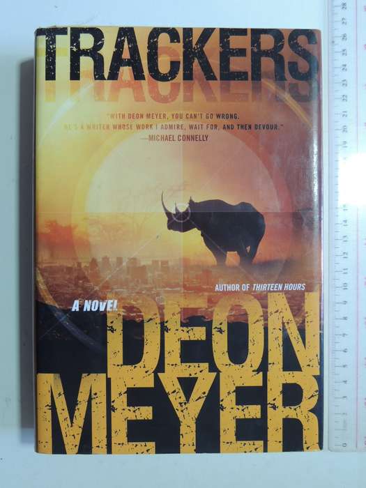 Trackers  - Deon Meyer  (1st American Edition) 2011