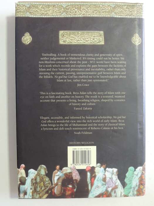 No God But God: The Origins, Evolution And Future Of islam - Reza Aslan