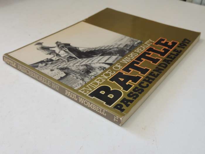 Battle Passchendaele 1917: Evidence Of War's Reality (Chapter On The SA Native Labour...Paul Wombell