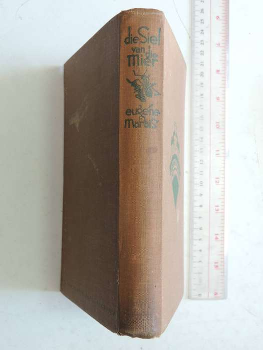 Die Siel Van Die Mier - Eugene N. Marais     Tweede Druk 1938