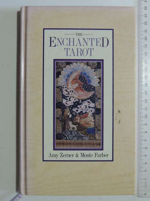 The Enchanted Tarot - Amy Zerner & Monte Farber