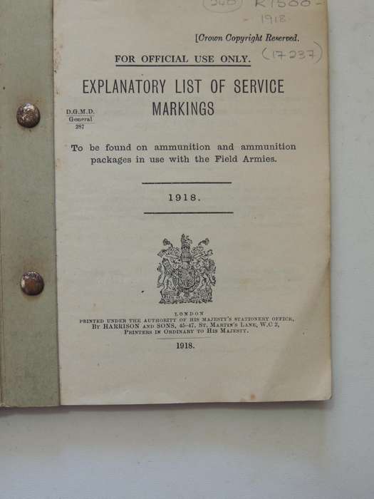 Explanatory List Of Service Markings: To Be Found On Ammunition And Ammunition Packages In Use With