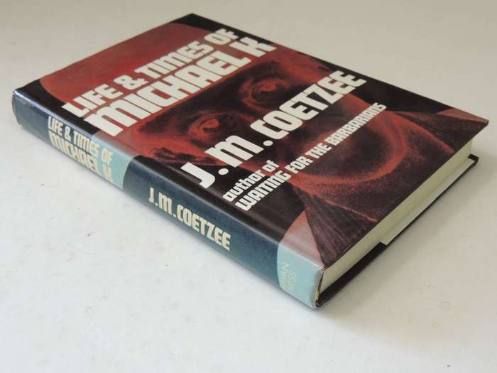 Life & Times Of Michael K  -  J.M. Coetzee   1st Edition 1983