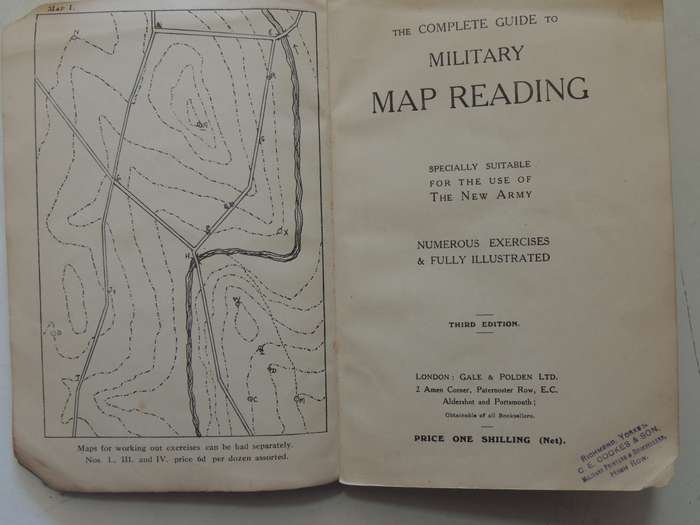 The Complete Guide To Military Map Reading: Specially Suitable For The Use Of The New Army3rd  1917