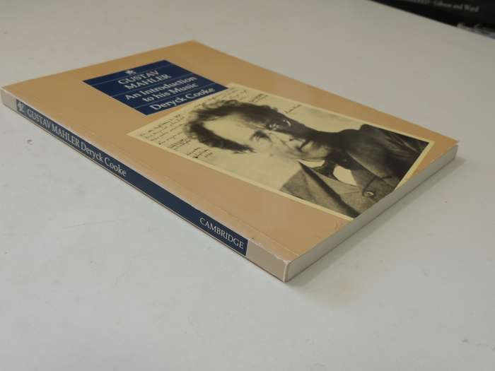 Gustav Mahler: An Introduction To His Work - Deryck Cooke