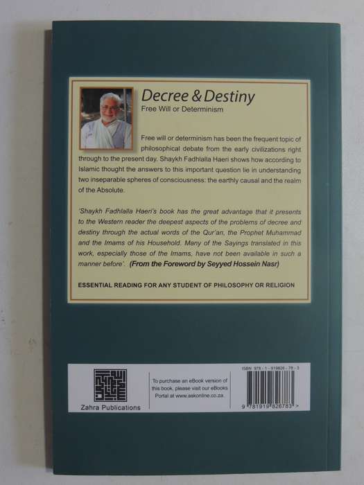 Decree & Destiny: Free Wii & Determinism - Shaykh Fadhlalla Haeri