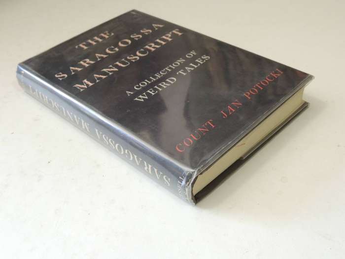 The Saragossa Manuscript: A Collection Of Weird Tales - Count Jan Potocki  1st English Edition 1962