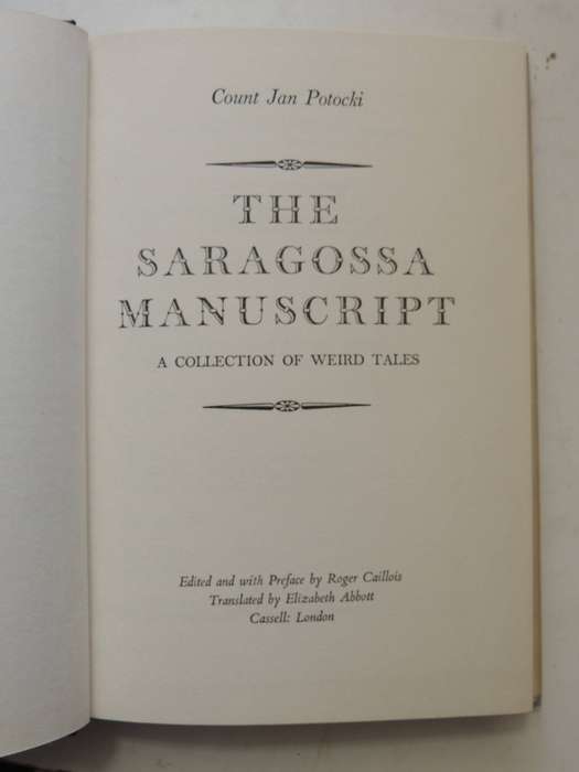 The Saragossa Manuscript: A Collection Of Weird Tales - Count Jan Potocki  1st English Edition 1962