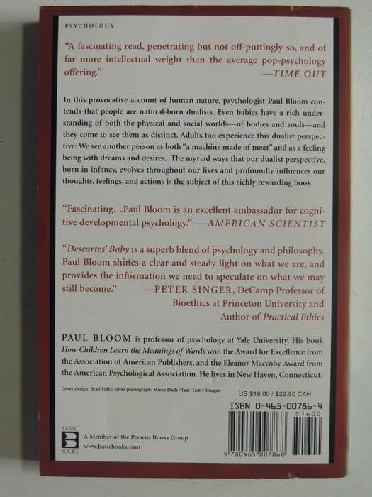 Descartes' Baby: How The Science Of Child Development Explains What Makes Us Human - Paul Bloom