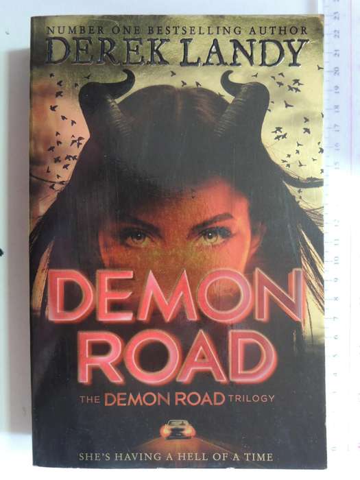 Demon Road - Book 1 in Demon Raod trilogy - Derek Landy