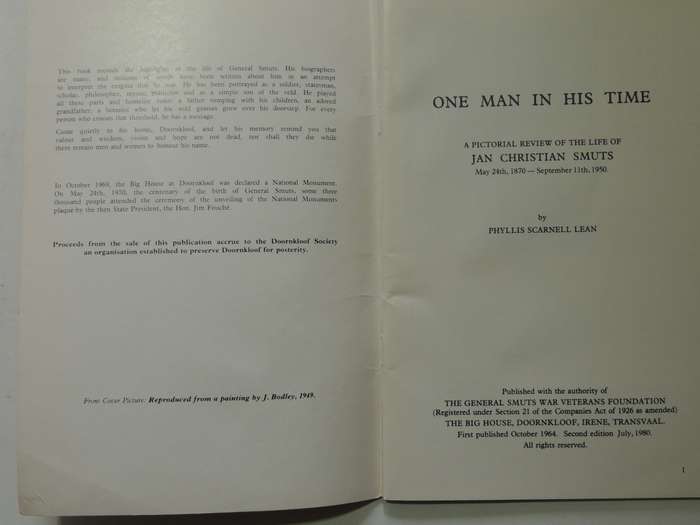 One Man In His Time: A Pictorial Review Of The Life Of Jan Christian Smuts May 24th, 1870 - Septembe