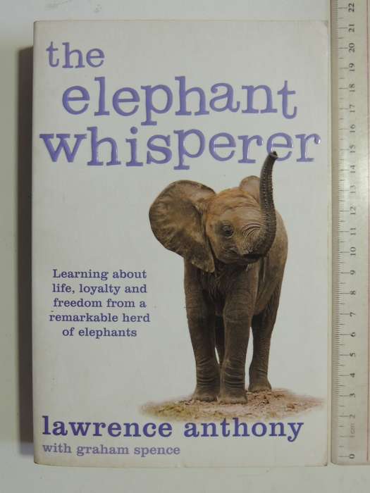 The Elephant Whisperer - Lawrence Anthony