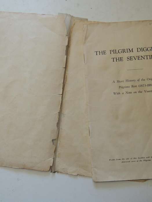 The Pilgrim Diggers Of The Seventies: A Short History Of The Origin Of Pilgrims Rest (1873-1881) Wit
