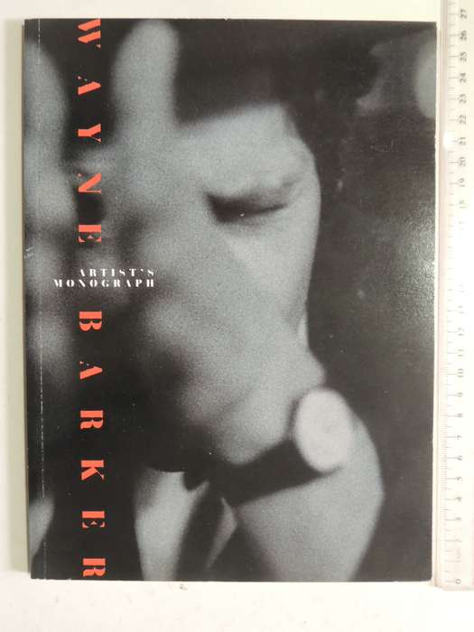 Artist's Monograph- Wayne Barker