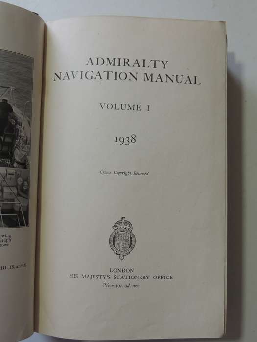 Admiralty Navigation Manual 2 vols (Reprints Vol 1, 1943 Vol 2, 1941)