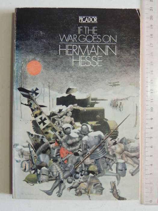 If The War Goes On - Herman Hesse