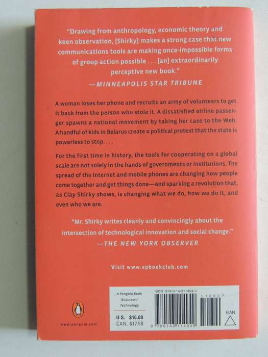 Here Comes Everybody: The Power Of Organizing Without Organizations- Clay Shirky