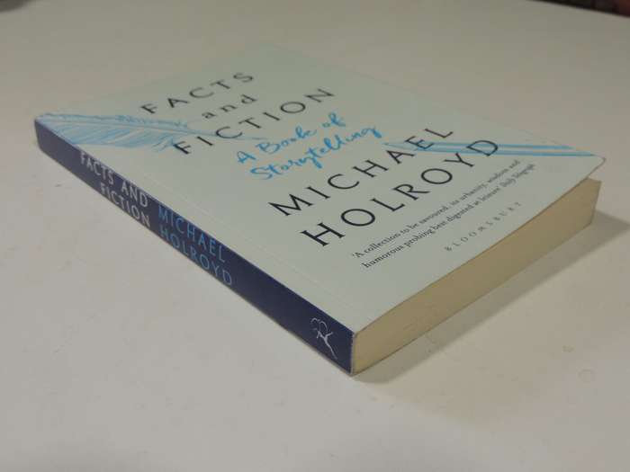 Facts And Fiction: A Book Of Storytelling - Michael Holroyd