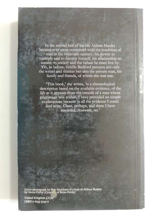 Aldous Huxley A Biography Volume Two: The Turning Points - Sybille Bedford