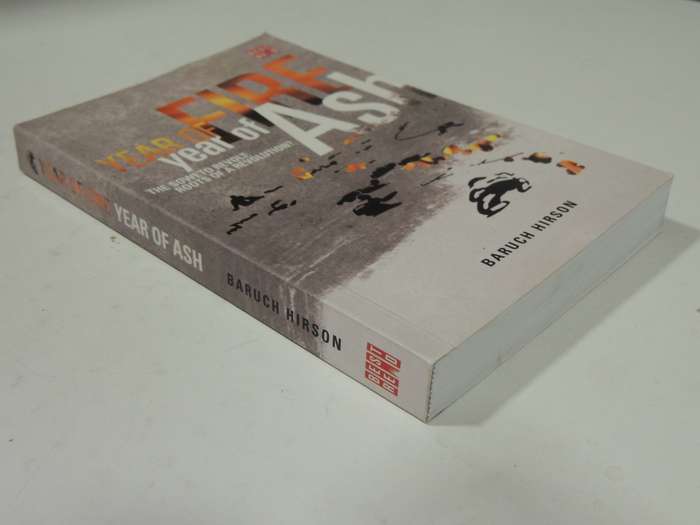 Year Of Fire Year Of Ash: The Soweto Revolts: Roots Of A Revolution - Baruch Hirson
