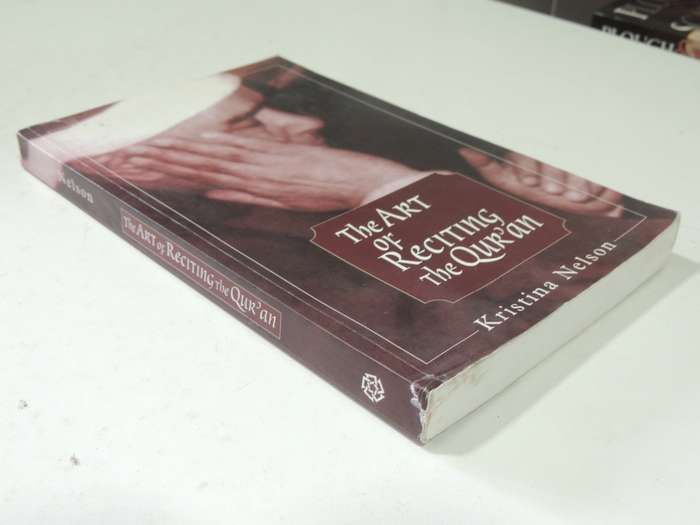 The Art Of Reciting The Qur'an - Kristina Nelson