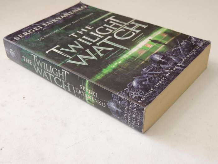 The Twilight Watch - Vol 3 in Night Watch Trilogy - Sergei Lukyanenko