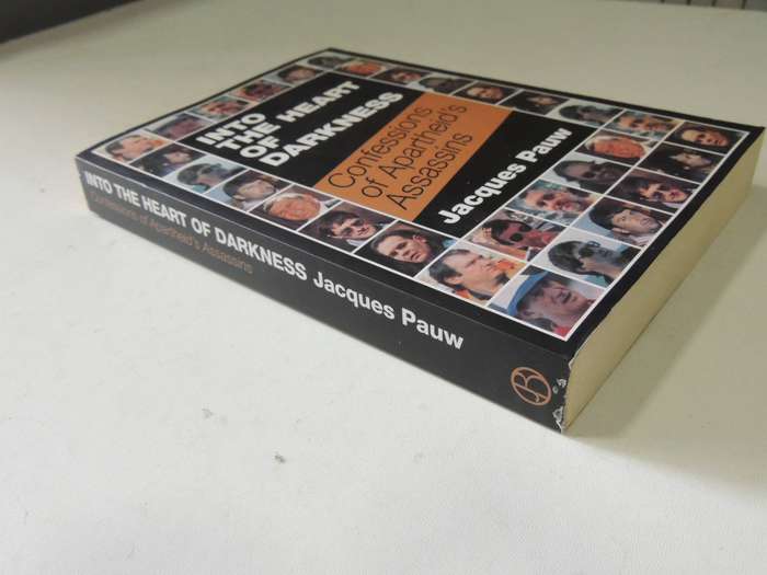 Into The Heart Of Darkness: Confessions Of Apartheid's Assassins  - Jacques Pauw
