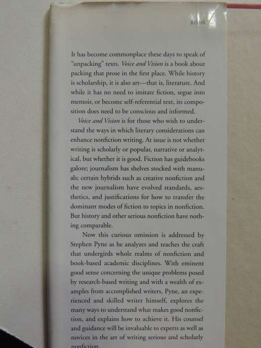 Voice & Vision: A Guide To Writing History And Other Serious Nonfiction - Stephen J. Pyne