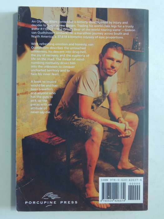 From South To North: Solo Into The Unknown - Gideon Von Oudtshoorn