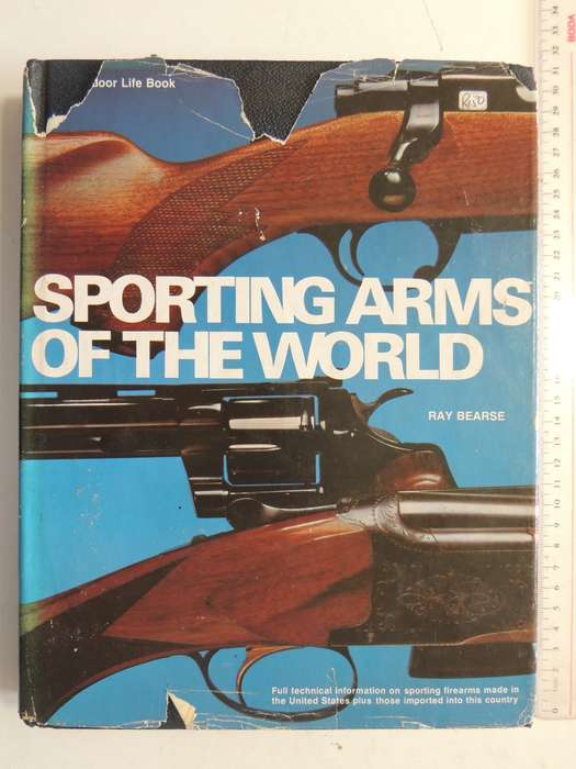 Sporting Arms Of The World  Ray Bearse