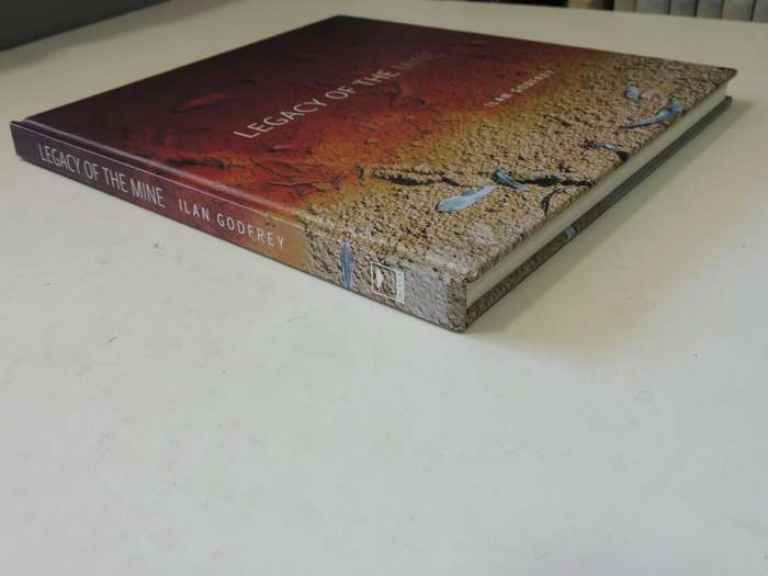 Legacy Of The Mine - Ilan Godfrey