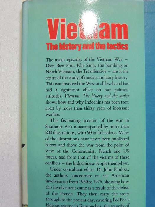 Vietnam: The History And The Tactics - ed John Pimlott
