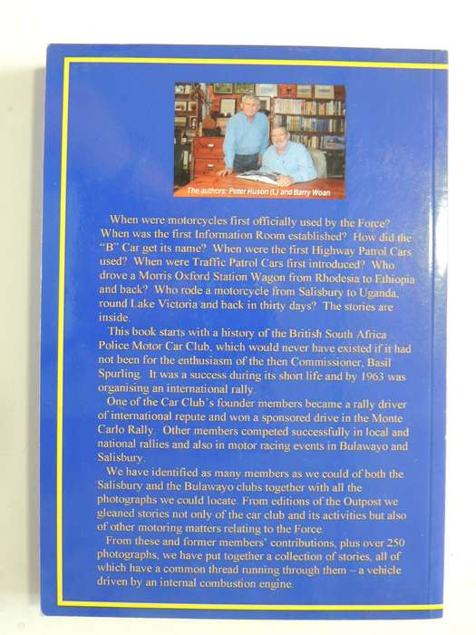 Motoring Memories Of The British South Africa Police (Inscribed) - 1st Edition  P. Huson & B. Woan