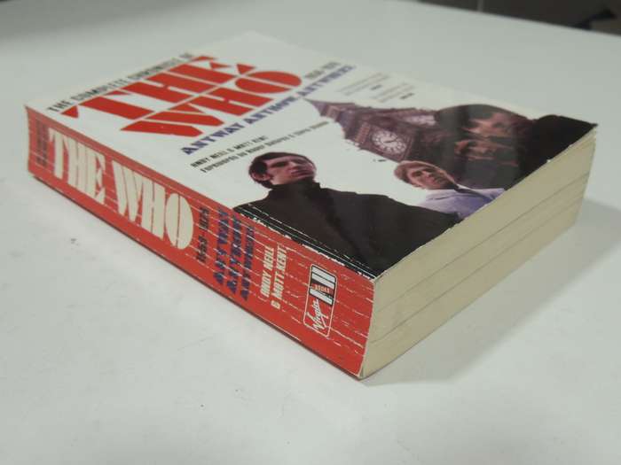 The Complete Chroncile of THE WHO 1958-78, Anyway, Anyhow, Anywhere - Andy Neill, Matt Kent