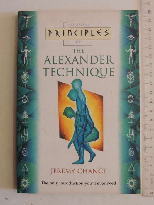 The Alexander Technique - Jeremy Chance