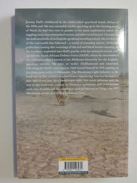 Weep For Africa - A Rhodesian Light Infantry Paratrooper's Farewell To Innocence Jeremy Hall