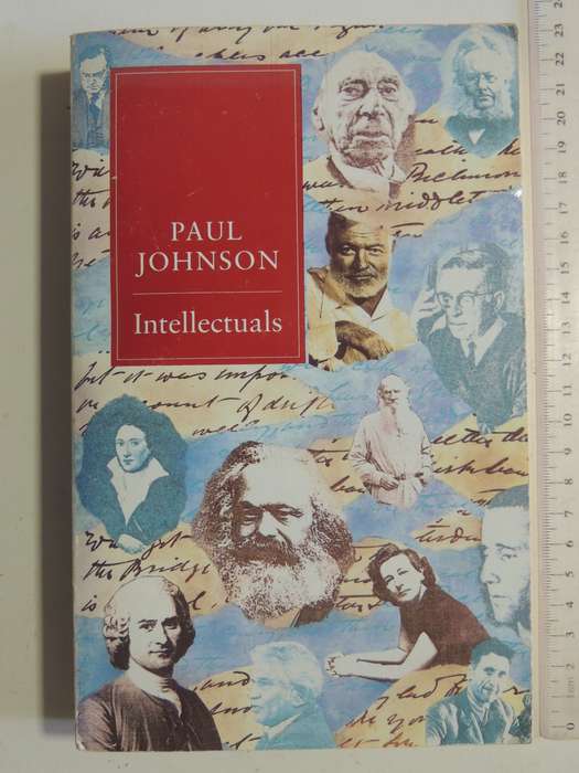 Intellectuals - Paul Johnson