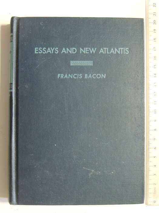 Essays And The New Atlantis - Francis Bacon