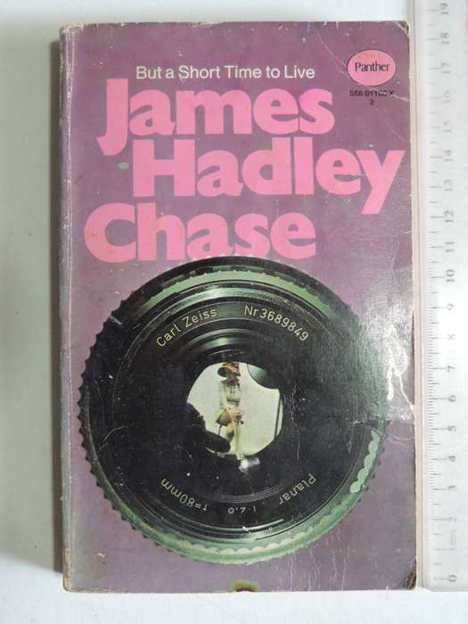 But A Short Time To Live - James Hadley Chase