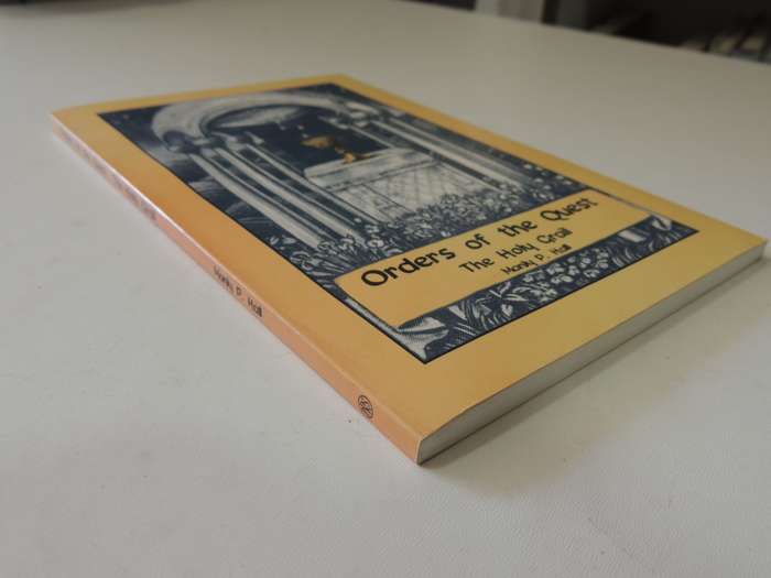 Orders of the Quest - The Holy Grail - Manly P Hall