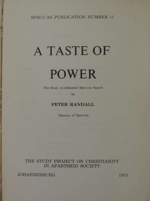 A Taste Of Power: The Final, Co-ordinated Spro-cas Report - Peter Randall