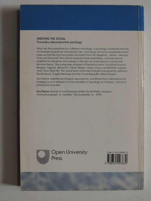 Undoing The Social: Towards A Deconstructive Sociology- Ann Game