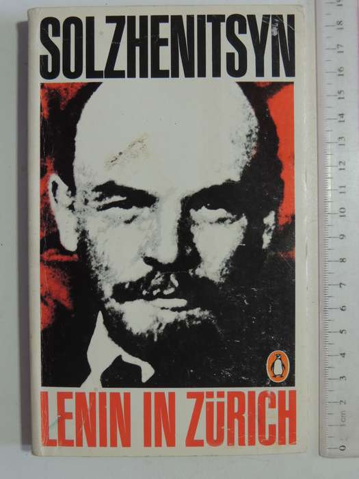 Lenin In Zurich - Alexander Solzhenitsyn