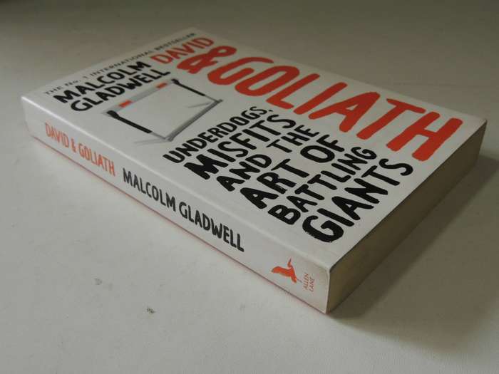 David & Goliath: Underdogs, Misfits And The Art Of Battling GiantsMalcolm Gladwell