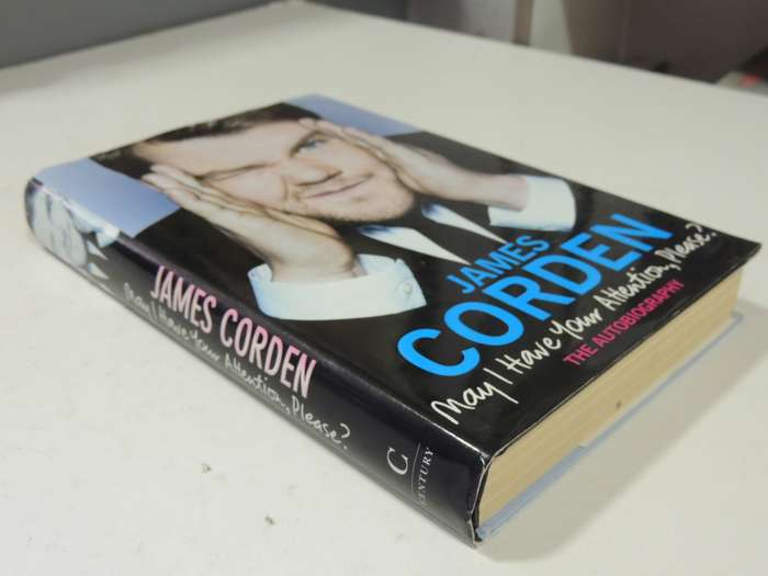 James Corden: May I Have Your Attention, Please - The Autobiography - James Corden
