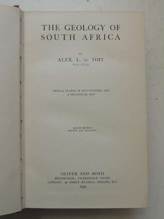 The Geology Of South Africa (2nd Edition, Revised And Enlarged 1939) - Alex L. Du Toit