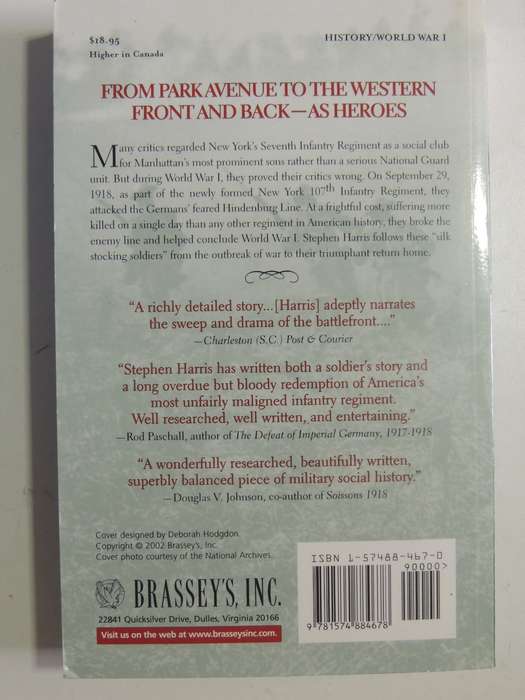 Duty, Honor, Privilege: New York's Silk Stocking Regiment & Breaking Of..Hindenburg...Stephen Harris