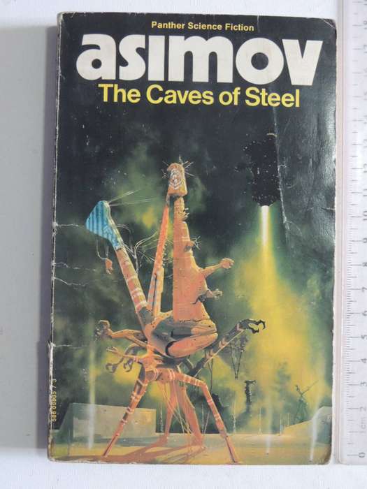 The Caves Of Steel - Isaac Asimov